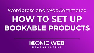 How to Set Up WooCommerce Bookable Products in Wordpress [upl. by Shoemaker]