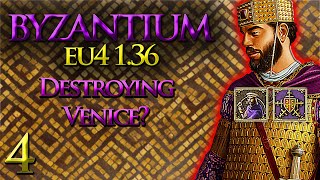 DESTROYING Venice  Byzantium Lets Play  EU4 136  Part 4 [upl. by Liris]