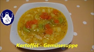 Kartoffel  Gemüsesuppe  einfach lecker [upl. by Ailemaj]