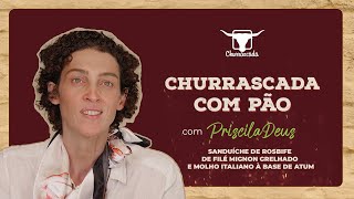 Churrascada com Pão Ep 17  Sanduíche com Rosbife de Filé Mignon e molho italiano à base de atum [upl. by Greenburg]