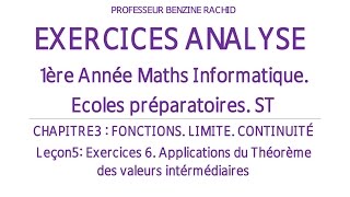 EXERCICES ANALYSE 1ERE ANNÉE CHAPITRE 3 LEÇON 5 EXERCICE 6 THÉOREME DES VALEURS INTERMÉDIAIRES [upl. by Elleina]