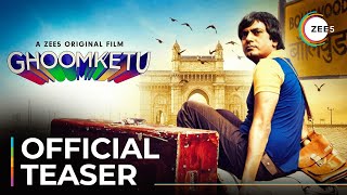 Ghoomketu  Official Teaser  Nawazuddin Siddiqui  A ZEE5 Original Film  Premieres May 22 On ZEE5 [upl. by Melantha367]