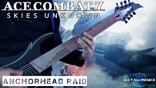 Ace Combat 7  Anchorhead Raid  METAL REMIX by Vincent Moretto [upl. by Ika]