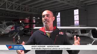 NOTA ANDY HEDIGER AEROATELIER LA CUMBRE ABRIL 2024 [upl. by Imojean]