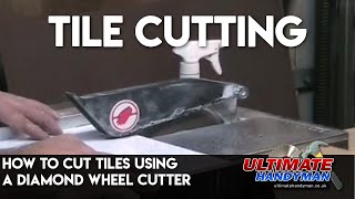 How to cut tiles using a diamond wheel cutter [upl. by Slifka]