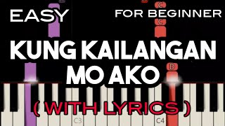 KUNG KAILANGAN MO AKO  LYRICS   REY VALERA  SLOW amp EASY PIANO [upl. by Nicolau]