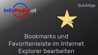 Bookmarks in Favoritenleiste Internetexplorer hinzufügen und verwalten [upl. by Socin861]