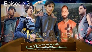 Kurulus Osman Pak  Episode 2  Pak Ertugrul Series  Usman And Cast kurulusosman palestine [upl. by Berhley]