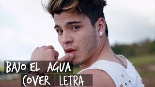 Bajo el agua cover Sebastián Villalobos  Letra [upl. by Athenian]