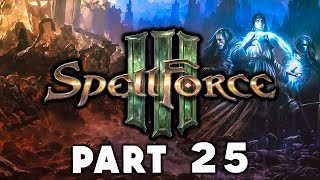 Spellforce 3 Campaign Walkthrough Gameplay Part 25  Bones in the Sand The Sellswards SLP [upl. by Bolitho120]