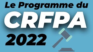 Le Programme Officiel du CRFPA 2023 les chapitres à apprendre  CRFPA [upl. by Ahsieuqal473]