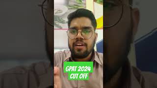 GPAT 2024 CUT OFF  CHECK NOW gpatexam gpat2025 [upl. by Fontes]