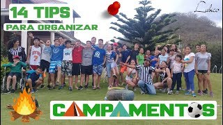 14 Tips para organizar campamentos [upl. by Illak68]