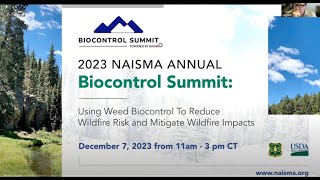 2023 Biocontrol Summit Using Weed Biocontrol to Reduce Wildfire Risk and Mitigate Wildfire Impact [upl. by Niabi]