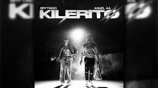 Brytiago amp Anuel AA  Kilerito Official Audio [upl. by Beulah]