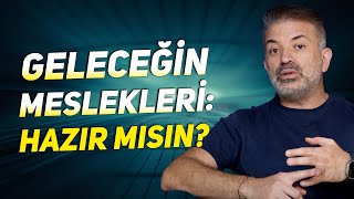 2024 VE ÖTESİ GELECEĞİN MESLEKLERİ VE GİRİŞİMCİLİK FIRSATLARI [upl. by Peta278]