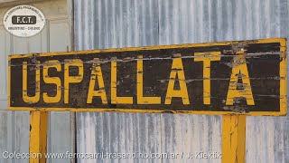 ESTACION USPALLATA  HISTORIA  ALUVION 1934  FERROCARRIL TRASANDINO [upl. by Ambrosia647]