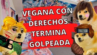 VEGANA CON DERECHOS TERMINA GOLPEADA  ABRO HILO  ElBilly [upl. by Lane919]