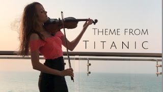 Theme from TITANIC My Heart Will Go On  Violin Cover [upl. by Odella]