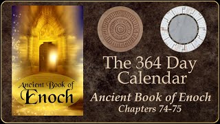 Book of Enoch  Gods Original Prophetic Calendar [upl. by Ydnagrub822]