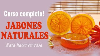 El MEJOR CURSO de JABONES naturales  Clase 1 jabon natural [upl. by Schwartz]