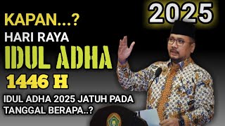 IDUL ADHA 2025 JATUH PADA TANGGAL BERAPA KAPAN IDUL ADHA 20251446 H [upl. by Pillihp]