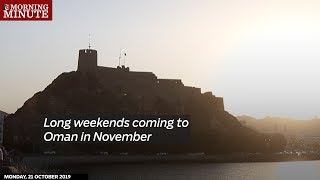 Long weekends coming to Oman in November [upl. by Del]