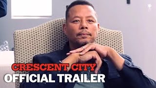 Crescent City 2024 Official Trailer  Terrence Howard Esai Morales [upl. by Novi997]