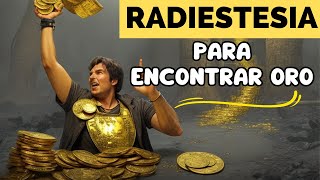 🪙La RADIESTESIA para buscar ORO  ✨ La Guía Definitiva 🗺️💰 PENDULO [upl. by Ennasus622]