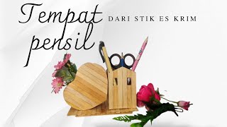 Tempat pensil dari stik es krim stikeskrim diy tutorial idekreatif jangkauanluas [upl. by Nirrat]