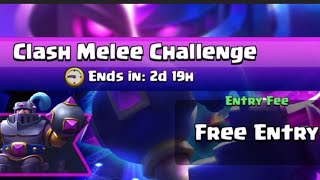 New Deck For Clash Melee Challenge [upl. by Almira]