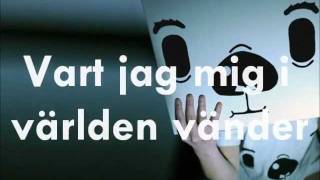 Vart jag mig i världen vänder  Den Svenska Björnstammen lyrics [upl. by Yesnyl969]