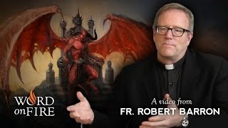 Bishop Barron on The Devil [upl. by Brok]