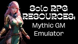 Solo RPG Resources Mythic GM Emulator solottrpg roleplayinggames ttrpg [upl. by Gerladina929]