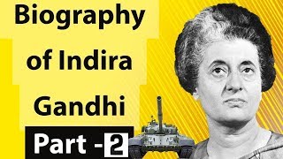 Biography of Indira Gandhi  Part 2 इंदिरा गाँधी का जीवन Iron Lady of India amp former prime minister [upl. by Atteirneh]