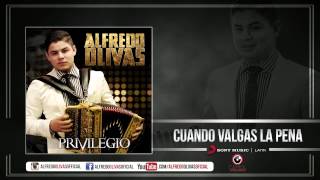 Alfredo Olivas  Cuando Valgas La Pena  Estudio 2015 [upl. by Natloz]