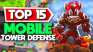 Top 15 Best Mobile Tower Defense Games Android  iOS [upl. by Tterrej133]