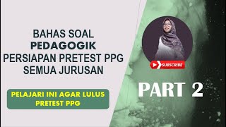 PRETEST PPG PEDAGOGIK PART 2 [upl. by Janelle]