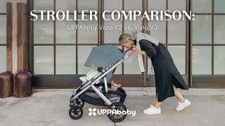 UPPAbaby Vista V2 vs Vista V3 Stroller Comparison [upl. by Airan]