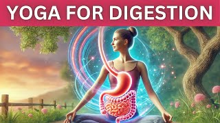 Yoga Asanas to Improve Digestion amp Abdomen Power  Yoga Poses for Better Gut Health [upl. by Acinorej]