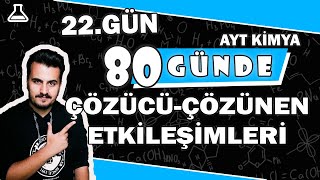 Çözücü Çözünen Etkileşimleri  80 Günde AYT Kimya Kampı  22Gün [upl. by Lozano628]