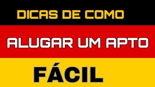 DICAS DE COMO ALUGAR UM APARTAMENTO FÁCIL NA ALEMANHA e em toda a EUROPA [upl. by Ained143]