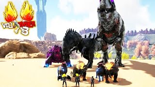 MEGA TAMEADA CHETADA 34  VILLATUBER 3  ARK Survival Evolved [upl. by Magnum]