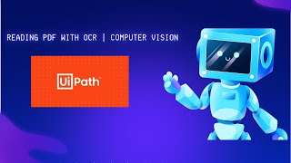 uipath uipathpdf UiPath Read PDF with OCR  Computer Vision [upl. by Anirtep]