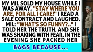 My MIL Sold My House While I Was Away I Read A Sale Contract And Laughed MIL Whats So Funn [upl. by Onilatac749]