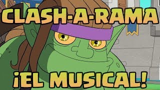 ClashALot ¡El musical Clash Royale [upl. by Dola972]