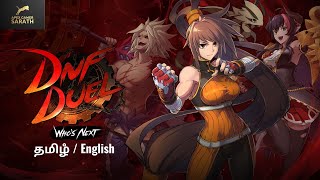 DNF Duel  தமிழஂ Tamil English [upl. by Hwu698]