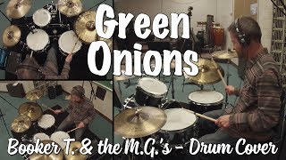 Booker T amp the MGs  Green Onions Drum Cover [upl. by Iolenta]