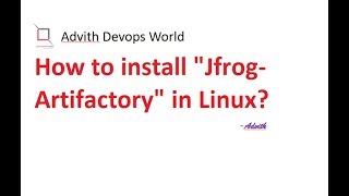 How to install JfrogArtifactory in Linux  Easy way to install jfrog artifactory [upl. by Nevar]