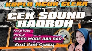 OPENING TERBARU‼️ HADROH KOPLO FULL VARIASI‼️ FULL BASS DREJEBB NGUK GLERR [upl. by Rainger]